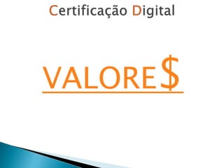 VALORE$
 