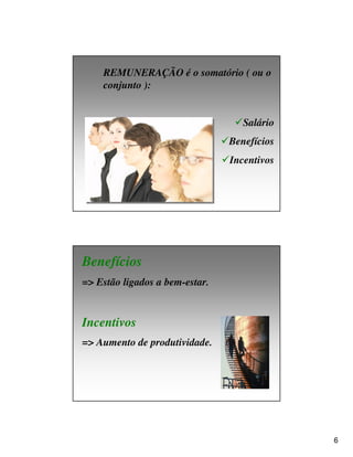 Aula 5 - Gestão de Benefícios e Incentivos
