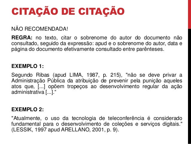 Como citar uma referência que já foi citada? Como citar uma referência que já foi citada?