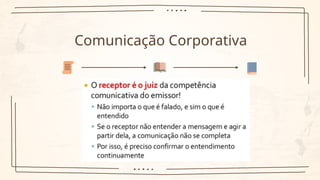 Comunicação Corporativa
 