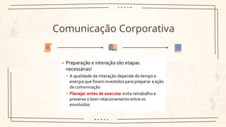 Comunicação Corporativa
 