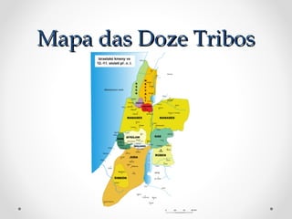 Mapa das Doze TribosMapa das Doze Tribos
 