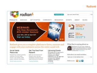 Radian6
 