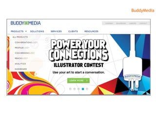 BuddyMedia
 