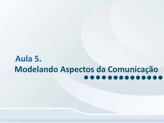 Aula 5   Midia Do Conhecimento