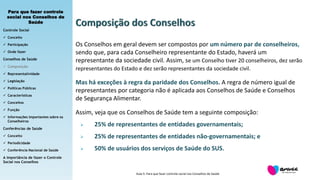 Aula 5 para que fazer controle social nos conselhos de saude | PPTX