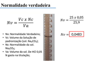 Normalidade verdadeira
0,0483
 