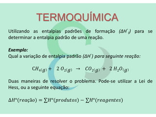TERMOQUÍMICA
 