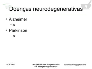 Doenças neurodegenerativas Alzheimer s Parkinson s 