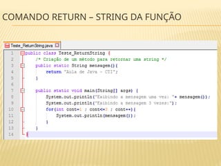 COMANDO RETURN – STRING DA FUNÇÃO
 