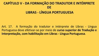 LIBRAS AULA 5: Tradutor Intérprete de Libras | PPTX