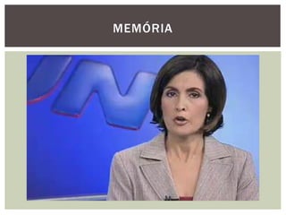 MEMÓRIA
 