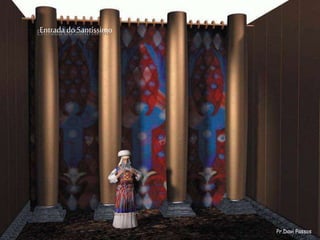 Entrada do Santíssimo
Pr.Davi Passos
 