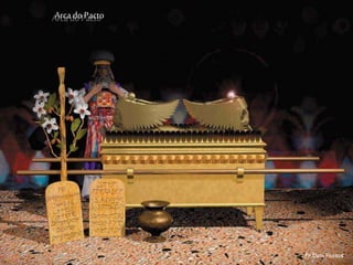 Arca do Pacto
Pr.Davi Passos
 