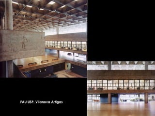 FAU USP. Vilanova Artigas 