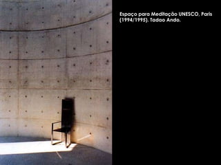 Espaço para Meditação UNESCO, Paris (1994/1995). Tadao Ando. 