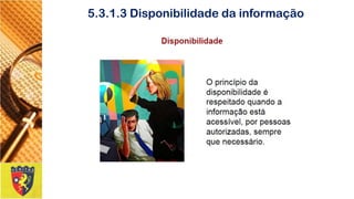 5.3.1.3Disponibilidadedainformação  