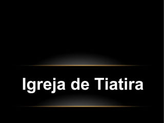 Igreja de Tiatira
 