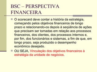 Aula 6   balanced scorecard