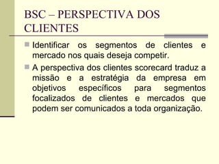 Aula 6   balanced scorecard