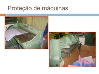 Proteção de máquinas
 