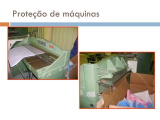Proteção de máquinas
 