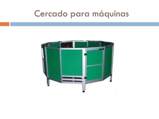 Cercado para máquinas
 