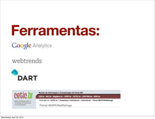 Ferramentas:
Wednesday, April 30, 2014
 
