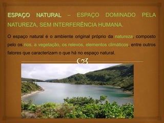 A geografia e o Espaço | PPT