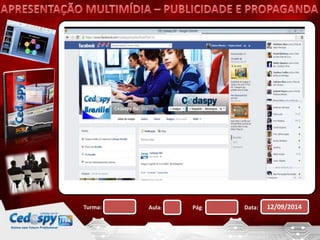 Turma: Aula: Pág: Data: 12/09/2014 
 