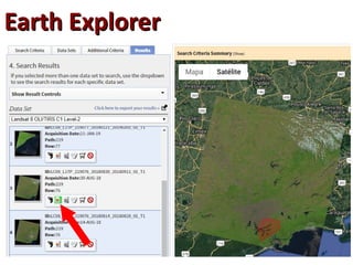 Earth ExplorerEarth Explorer
 