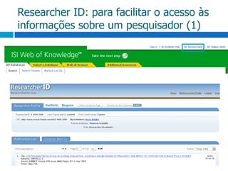 Researcher ID: para facilitar o acesso às informações sobre um pesquisador (1)