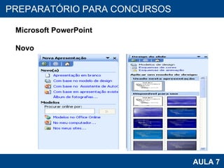 PROAB 2010 AULA 7 PREPARATÓRIO PARA CONCURSOS Microsoft PowerPoint Novo 