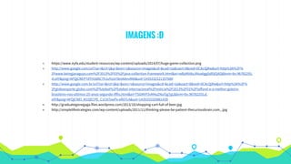 IMAGENS :D
◉ https://www.nyfa.edu/student-resources/wp-content/uploads/2014/07/huge-game-collection.png
◉ http://www.google.com/url?sa=i&rct=j&q=&esrc=s&source=images&cd=&cad=rja&uact=8&ved=0CAcQjRw&url=http%3A%2F%
2Fwww.beingjavaguys.com%2F2013%2F03%2Fjava-collection-framework.html&ei=wByMVduJNoa6ggSdl5jQAQ&bvm=bv.96782255,
d.eXY&psig=AFQjCNEP7dTH3dAC7hJuYoUr5knAAnvMlA&ust=1435332121357680
◉ http://www.google.com.br/url?sa=i&rct=j&q=&esrc=s&source=images&cd=&cad=rja&uact=8&ved=0CAcQjRw&url=http%3A%2F%
2Fgloboesporte.globo.com%2Ffutebol%2Ffutebol-internacional%2Fnoticia%2F2013%2F01%2Ftaffarel-e-o-melhor-goleiro-
brasileiro-nos-ultimos-25-anos-segundo-iffhs.html&ei=TSGMVY3vM4uZNuiSg7gL&bvm=bv.96782255,d.
eXY&psig=AFQjCNEl_M1QECPE_C1CIt7swPx-eR07LA&ust=1435333320861439
◉ http://graduategonegaga.files.wordpress.com/2013/10/shopping-cart-full-of-beer.jpg
◉ http://simplelifestrategies.com/wp-content/uploads/2011/11/thinking-please-be-patient-thecuriousbrain.com_.jpg
 