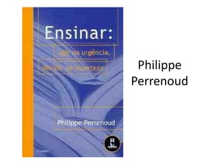Philippe
Perrenoud
 