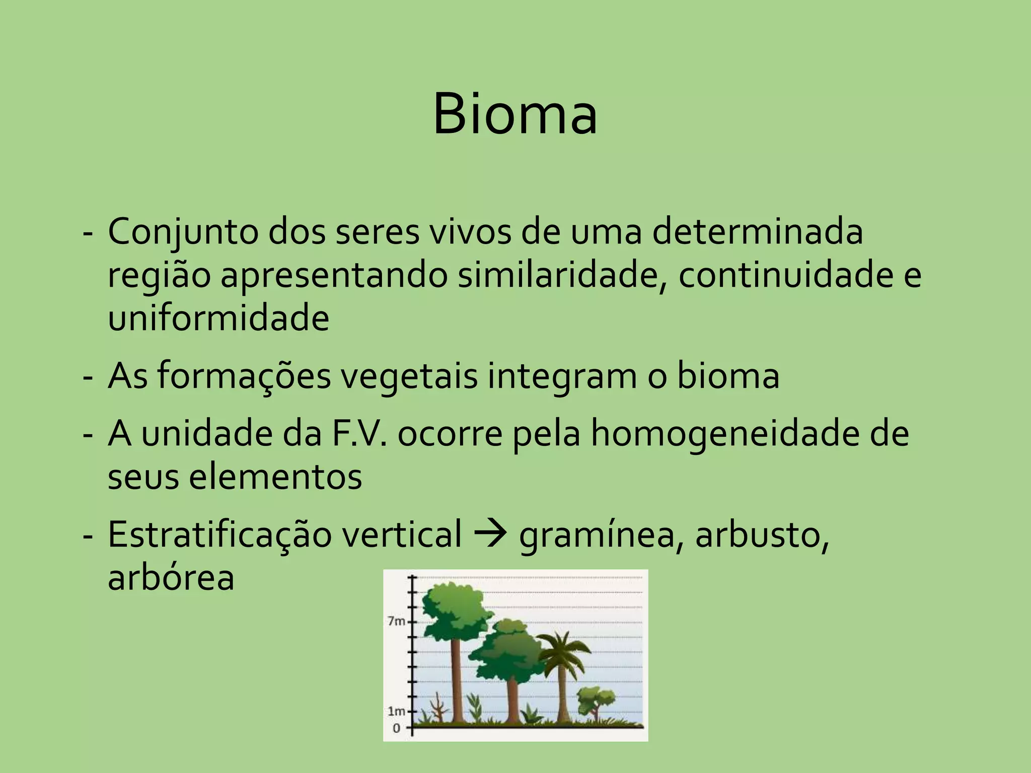 Aula 7 - biomas e formações vegetais | PPTX