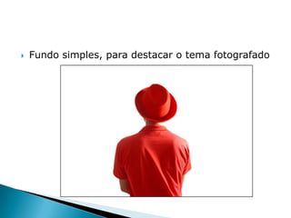 Enquadrar o centro de interesse harmoniosamente com os objetos que se encontram em primeiro plano. Isto dá à fotografia uma sensação de profundidade