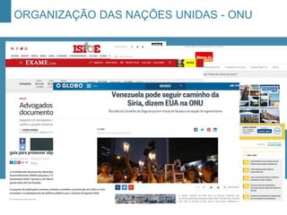 ORGANIZAÇÃO DAS NAÇÕES UNIDAS - ONU
 