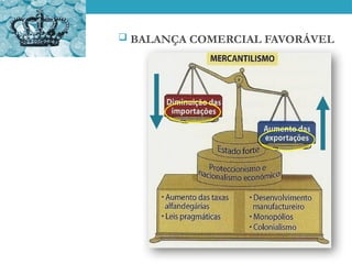  BALANÇA COMERCIAL FAVORÁVEL
 