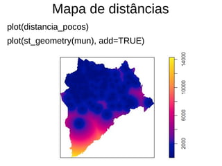 Mapa de distâncias
plot(distancia_pocos)
plot(st_geometry(mun), add=TRUE)
 