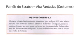 Painéis do Scratch – Aba Fantasias (Costumes)
 