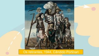 Os retirantes, 1944, Cândido Portinari
 