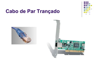 Cabo de Par Trançado 