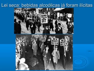LLeeii sseeccaa:: bbeebbiiddaass aallccooóólliiccaass jjáá ffoorraamm iillíícciittaass 
 