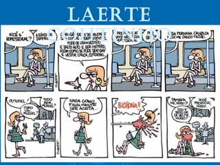 laerte 
Coutinho 
 
