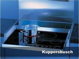 KuppersbuschKuppersbusch
 