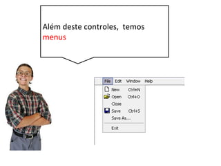 Componentes e containers
• Componentes são os aspectos visíveis de uma GUI, como botões, menus,
caixas de textos
• São colocados dentro de recipientes (containers).
• Os containers pode conter:
• Um ou mais componentes,
assim como outros
recipientes
• Importante para
construção
de layouts de
complexidade realística
 