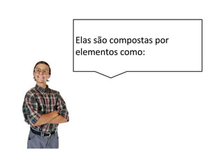 Introdução - interfaces gráficas
Elas são compostas por
elementos como: janelas,
botões, caixa de
combinação, botão de
opção
 