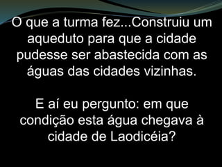 Neste contexto a igreja é implantada,
se estabelece e se desenvolve.
Para esta igreja e para muitas que
lamentavelmente são suas símiles ,
Jesus diz:
“Estas são as palavras daquele que
tem...”
Apocalipse 3:1a
 