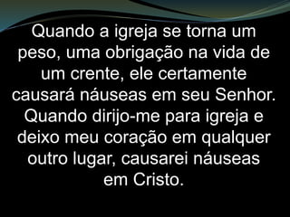 Em Sardes não.
Aqui Jesus aponta que as obras da
igreja eram
“Incompletas ou imperfeitas”
A NTLH diz o seguinte neste texto:
...
 